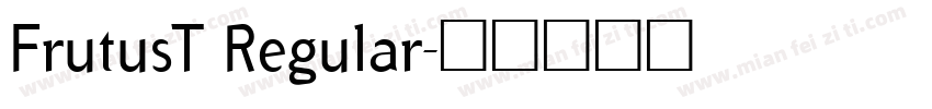 FrutusT Regular字体转换